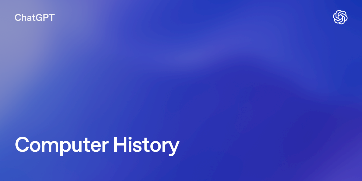 Titre "Computer History" sur fond bleu avec logo ChatGPT.